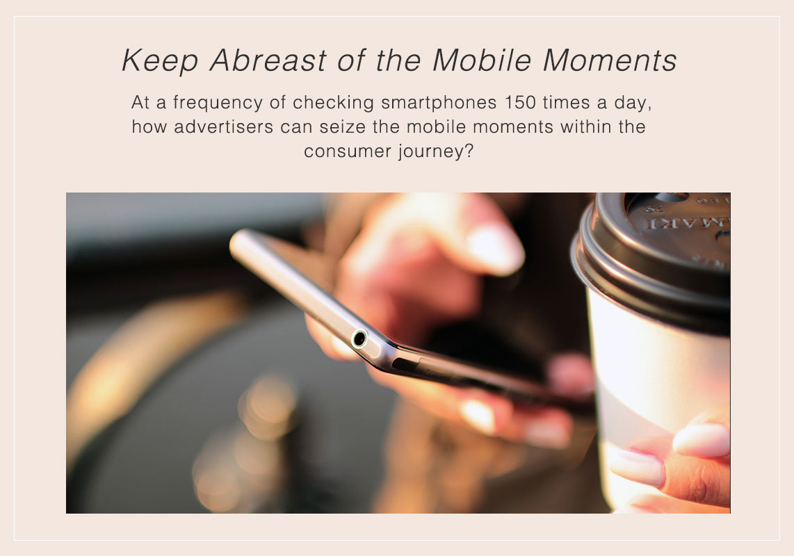 keep abreast of the mobile moments